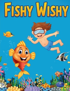 Fishy Wishy