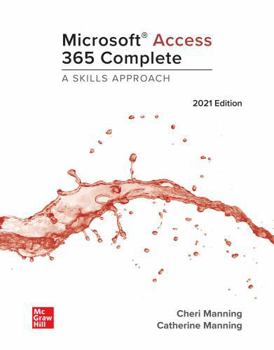 Hardcover Looseleaf for Microsoft Access 365 Complete: A Skills Approach Book