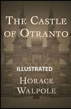 Paperback The Castle of Otranto Illustrated Book