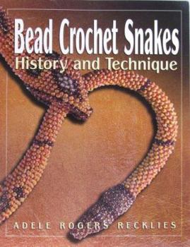 Paperback Bead Crochet Snakes: History and Technique Book
