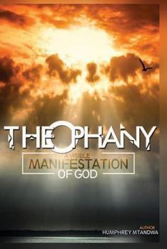 Paperback Theophany: A visible manifestation of God Book