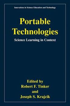 Paperback Portable Technologies: Science Learning in Context Book