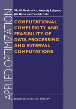 Paperback Computational Complexity and Feasibility of Data Processing and Interval Computations Book