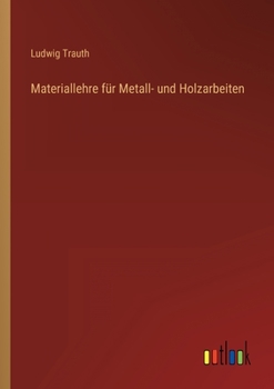 Paperback Materiallehre für Metall- und Holzarbeiten [German] Book