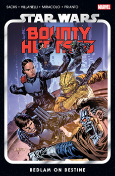 Star Wars: Bounty Hunters, Vol. 6: Bedlam on Bestine - Book #6 of the Star Wars: Bounty Hunters