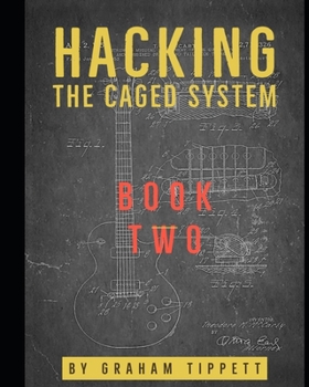 Paperback Hacking the CAGED System: Book 2 Book