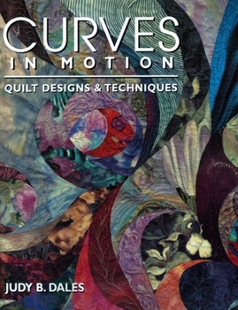 Paperback Curves in Motion. Quilt Designs & Techniques Book