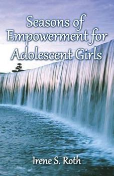 Paperback Seasons of Empowerment for Adolescent Girls Book