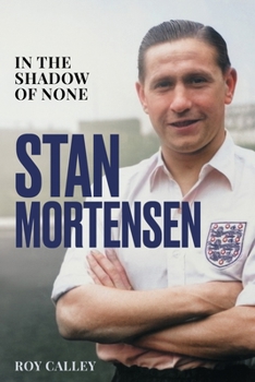 Hardcover Stan Mortensen: In the Shadow of None Book