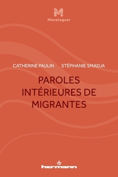 Paperback Paroles intérieures de migrantes Book