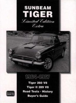 Paperback Sunbeam Tiger Limited Edition Extra, 1964-1967: Tiger 260 V8, Tiger II 289 V8, Road Tests - History, Buyer's Guide Book