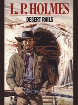 Paperback Desert Rails [Large Print] Book