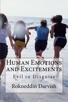 Paperback Human Emotions and Excitements: Internal Evil in Disguise Book