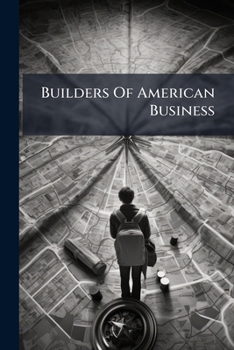 Paperback Builders Of American Business Book