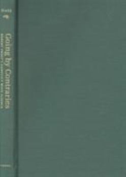 Going by Contraries: Robert Frost's Conflict With Science (Under the Sign of Nature)