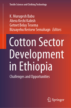 Hardcover Cotton Sector Development in Ethiopia: Challenges and Opportunities Book