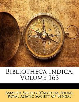 Paperback Bibliotheca Indica, Volume 163 Book