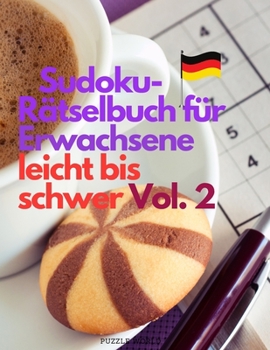 Paperback Sudoku-R?tselbuch f?r Erwachsene leicht bis schwer Vol. 2 [German] Book