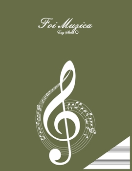 foi muzica: hartie muzicala, A4, 11 x 8,5 inch, 100 de pagini. 13 scaune pe pagina, coperta verde , cheie muzica, clef, modern, cu ilustra?ie. (Romansch Edition)