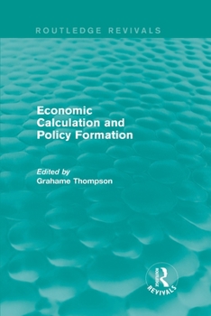 Paperback Economic Calculations and Policy Formation (Routledge Revivals) Book