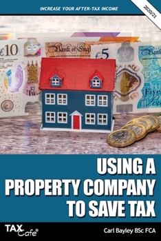 Paperback Using a Property Company to Save Tax 2020/21 Book