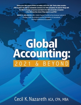 Paperback Global Accounting: 2021 & Beyond Book