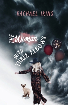 Paperback The Woman With Three Elbows Book