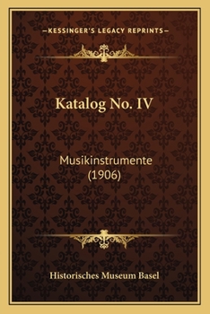 Paperback Katalog No. IV: Musikinstrumente (1906) [German] Book