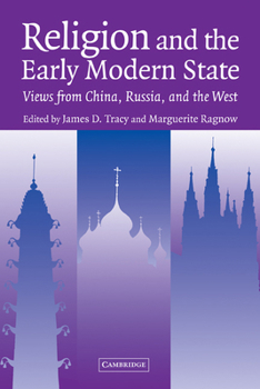 Paperback Religion and the Early Modern State: Views from China, Russia, and the West Book