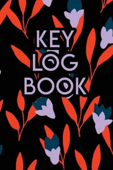Key Log Book: Key Tracker Logger Inventory Checkout System