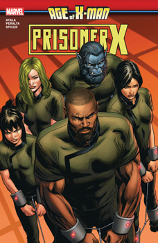 Paperback Age of X-Man: Prisoner X Book