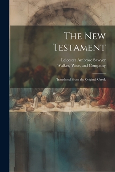 Paperback The New Testament: Translated From the Original Greek Book