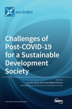 Hardcover Challenges of Post-COVID-19 for a Sustainable Development Society Book