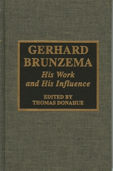 Hardcover Gerhard Brunzema: His Work and His Influence Book