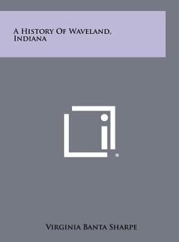 A History of Waveland, Indiana