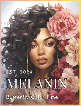 Paperback Melanin Butterfly: Color Time Book