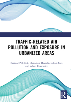 Hardcover Traffic-Related Air Pollution and Exposure in Urbanized Areas Book