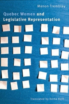Paperback Quebec Women and Legislative Representation Book