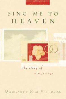 Hardcover Sing Me to Heaven: The Story of a Marriage Book