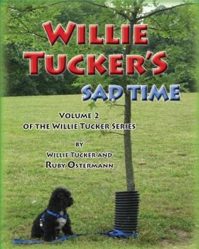 Paperback Willie Tucker's Sad Time Book