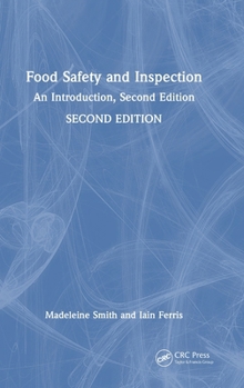 Hardcover Food Safety and Inspection: An Introduction, Second Edition Book