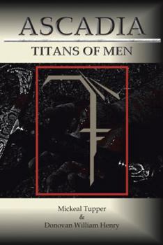 Paperback Ascadia: Titans of Men Book