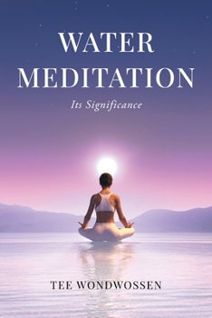 Paperback Water Meditation: Its Significance Book