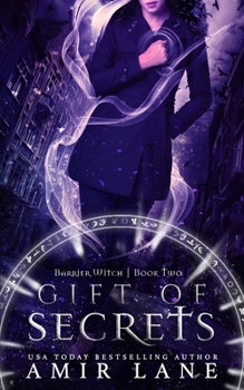 Paperback Gift of Secrets: Barrier Witch Book Two Book