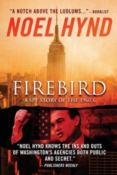 Paperback Firebird: A Spy Story of the 1960's Book