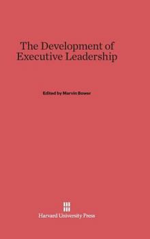 Hardcover The Development of Executive Leadership Book