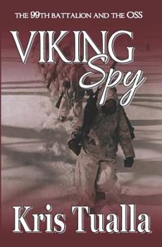 Paperback Viking Spy: The 99th Battalion and the OSS Book