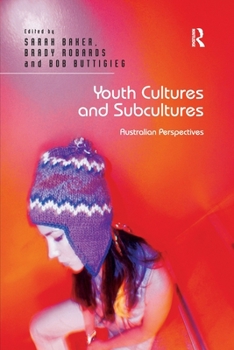 Paperback Youth Cultures and Subcultures: Australian Perspectives Book