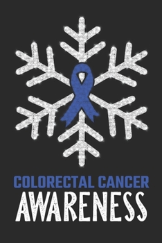 Colorectal Cancer Awareness: Christmas snowfall College Ruled Colorectal Cancer Awareness Journal, Diary, Notebook 6 x 9 inches with 100 Pages