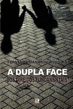 Paperback A dupla face dos direitos fundamentais [Portuguese] Book